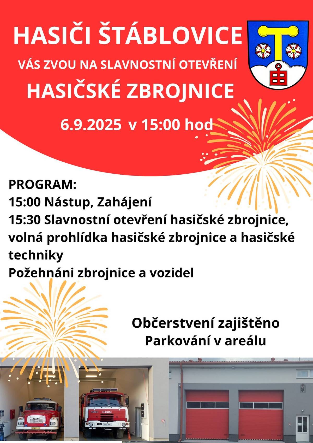 POZVÁNKA NA SLAVNOSTNÍ OTEVŘENÍ HASIČSKÉ ZBROJNICE DNE 6. 9. 2025       - HASIČSKÁ ZBROJNICE ŠTÁBLOVICE, č.p. 225, Štáblovice - 15:00 HODIN - OBČERSTVENÍ ZAJIŠTĚNO!