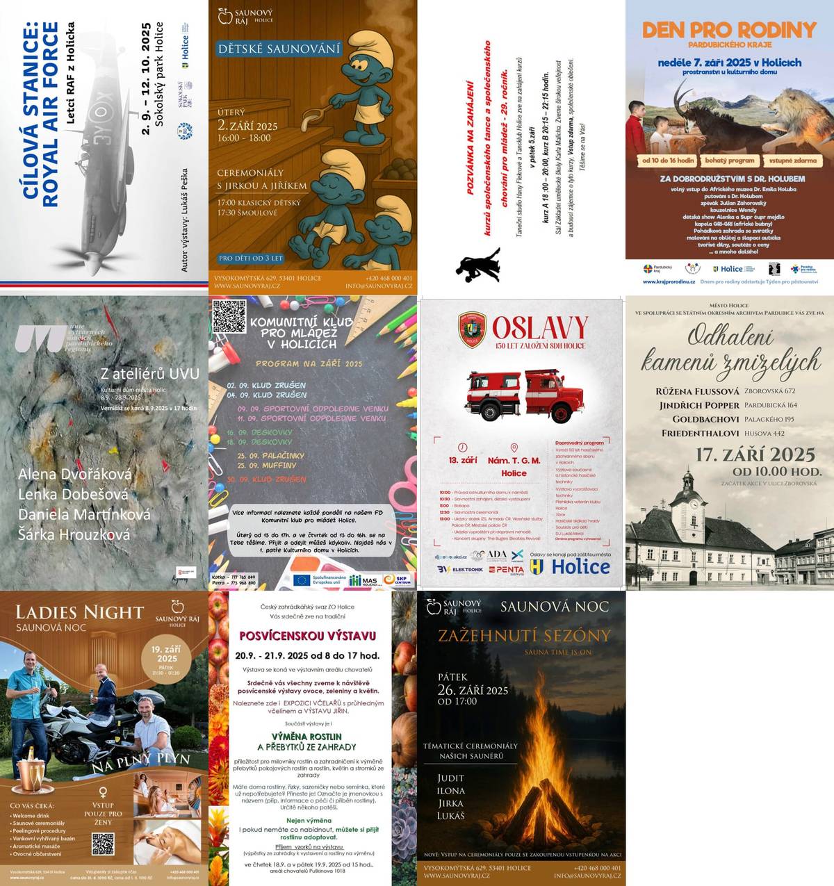 Vážení spoluobčané, přinášíme vám přehled akcí, které se v Holicích uskuteční v záři:    2. září – Cílová stanice: Royal Air Force 2. září – Dětské saunování – Saunový ráj Holice 5. září – Zahájení kurzů společenského tance a společenského chování pro mládež – TSHF a Tancklub Holice 7. září – Den pro rodiny 8. září – Vernisáž k výstavě z ateliérů UVU 9. září – Sportovní odpoledne venku – Komunitní klub pro mládež Holice 11. září – Sportovní odpoledne venku – Komunitní klub pro mládež Holice 13. září – Oslavy 150 let založení SDH Holice – Hasiči Holice 16. září – Deskovky – Komunitní klub pro mládež Holice 17. září – Odhalení kamenů zmizelých 18. září – Deskovky – Komunitní klub pro mládež Holice 19. září – Ladies night – Saunový ráj Holice 20. a 21. září –Posvícenská výstava 23. září – Palačinky – Komunitní klub pro mládež Holice 25. září – Muffiny – Komunitní klub pro mládež Holice 26. září – Zažehnutí sezony – Saunový ráj Holice