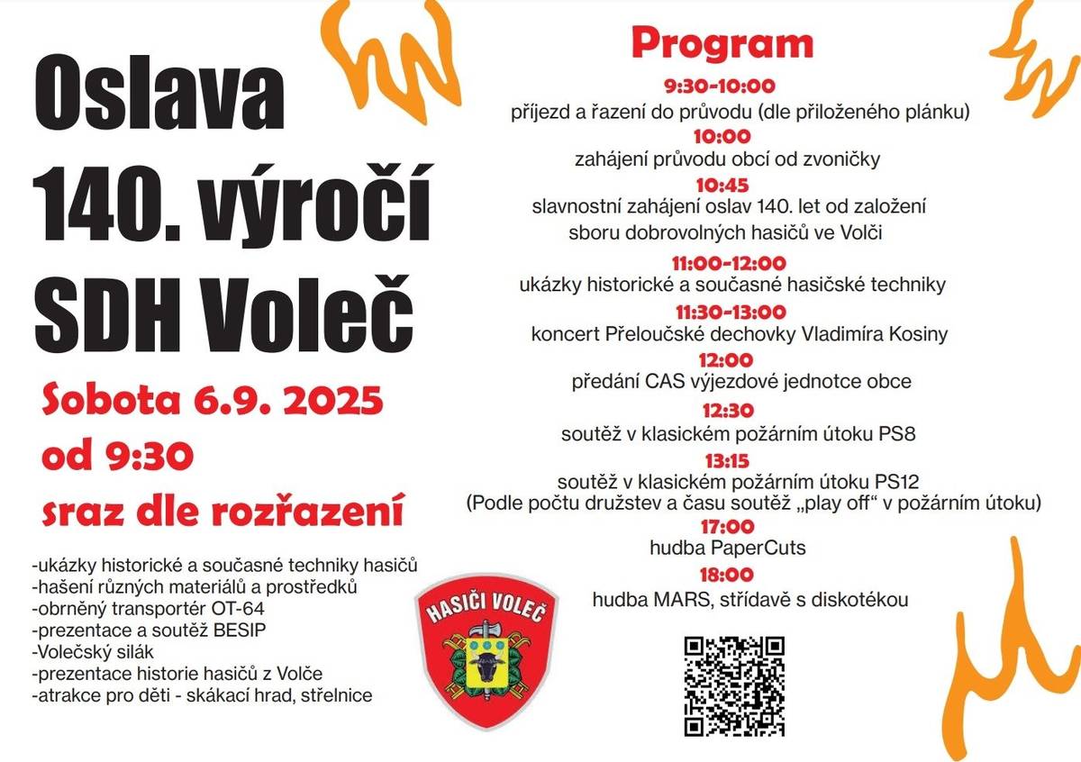 Obec Voleč zve všechny občany na oslavy 140. výročí založení Sboru dobrovolných hasičů, které se uskuteční v sobotu 6. září od 9:30. 👉 Těšit se můžete na slavnostní průvod, ukázky hasičské techniky, soutěže v požárním útoku, koncert dechovky a večerní vystoupení kapel PaperCuts a MARS. Součástí bude i bohatý doprovodný program pro děti i dospělé. Původně bylo uvedeno špatné datum 7.9., omlouváme se.