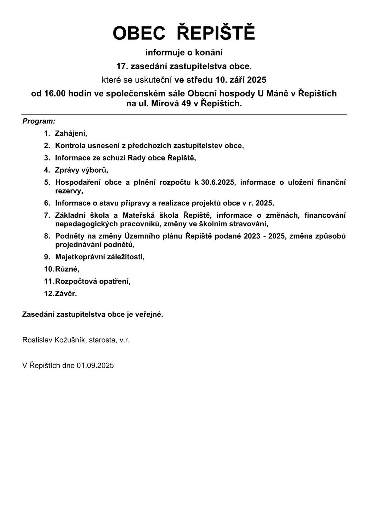 10.9.2025 v 16.00 hodin ve společenském sále Obecní hospody u Máně v Řepištích na ul. Mírová 49, Řepiště.