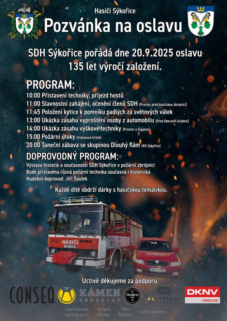 SDH Sýkořice pořádá dne 20.9.2025 oslavu 135 let výročí založení.  Všichni jste srdečně zváni