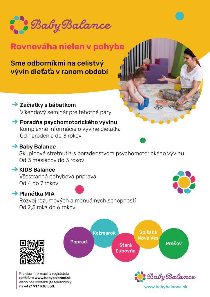 Baby Balance - tento program je určený pre mamičky s malými deťmi a ponúka rôzne aktivity a inšpirácie, ako zmysluplne tráviť voľný čas spolu s deťmi.