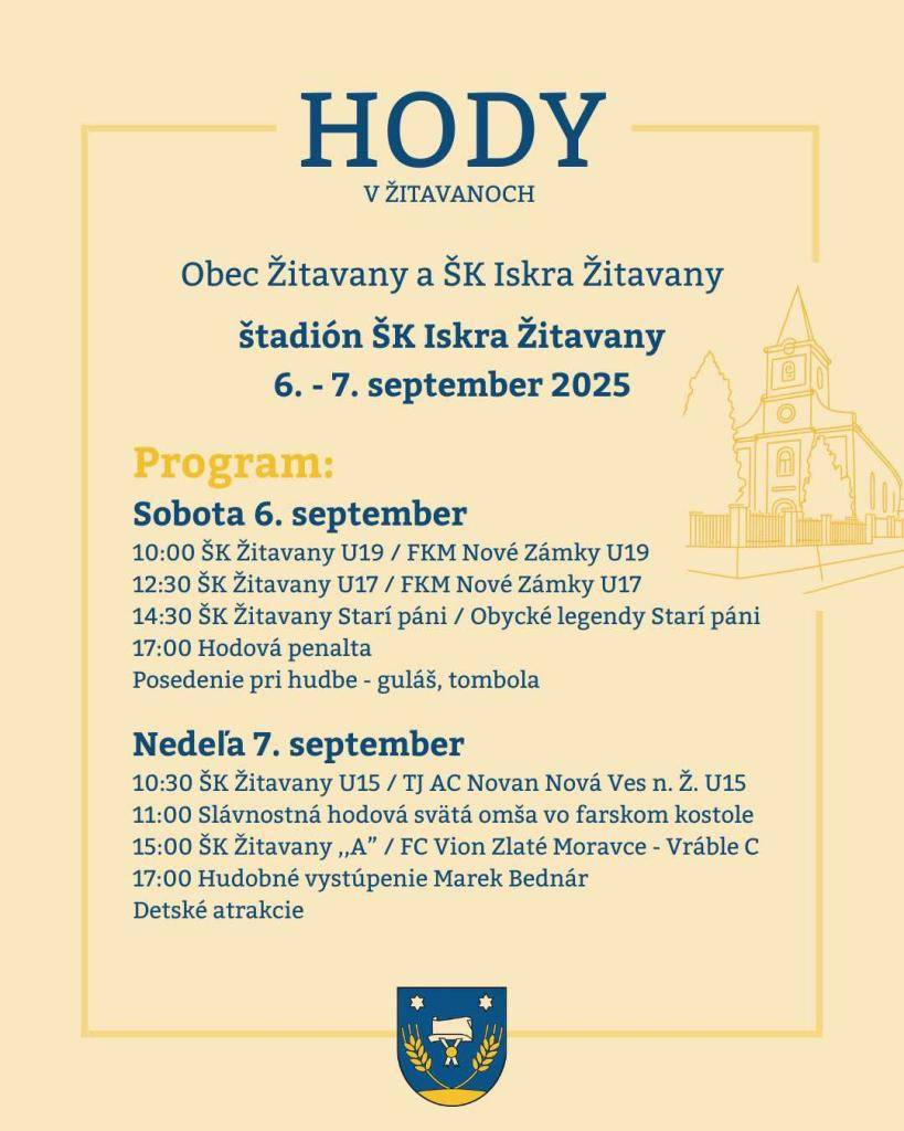 Pozývame Vás na Hody v Žitavanoch v dňoch 6.- 7. septembra 2025. Program na víkend je uvedený na plagáte.