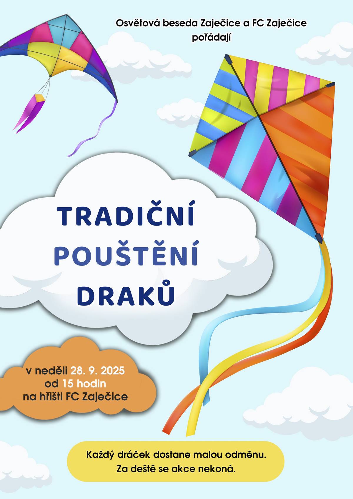 Osvětová beseda Zaječice a FC Zaječice srdečně zvou na tradiční Drakiádu, která se bude konat v neděli 28. 9. 2025 od 15 hodin.