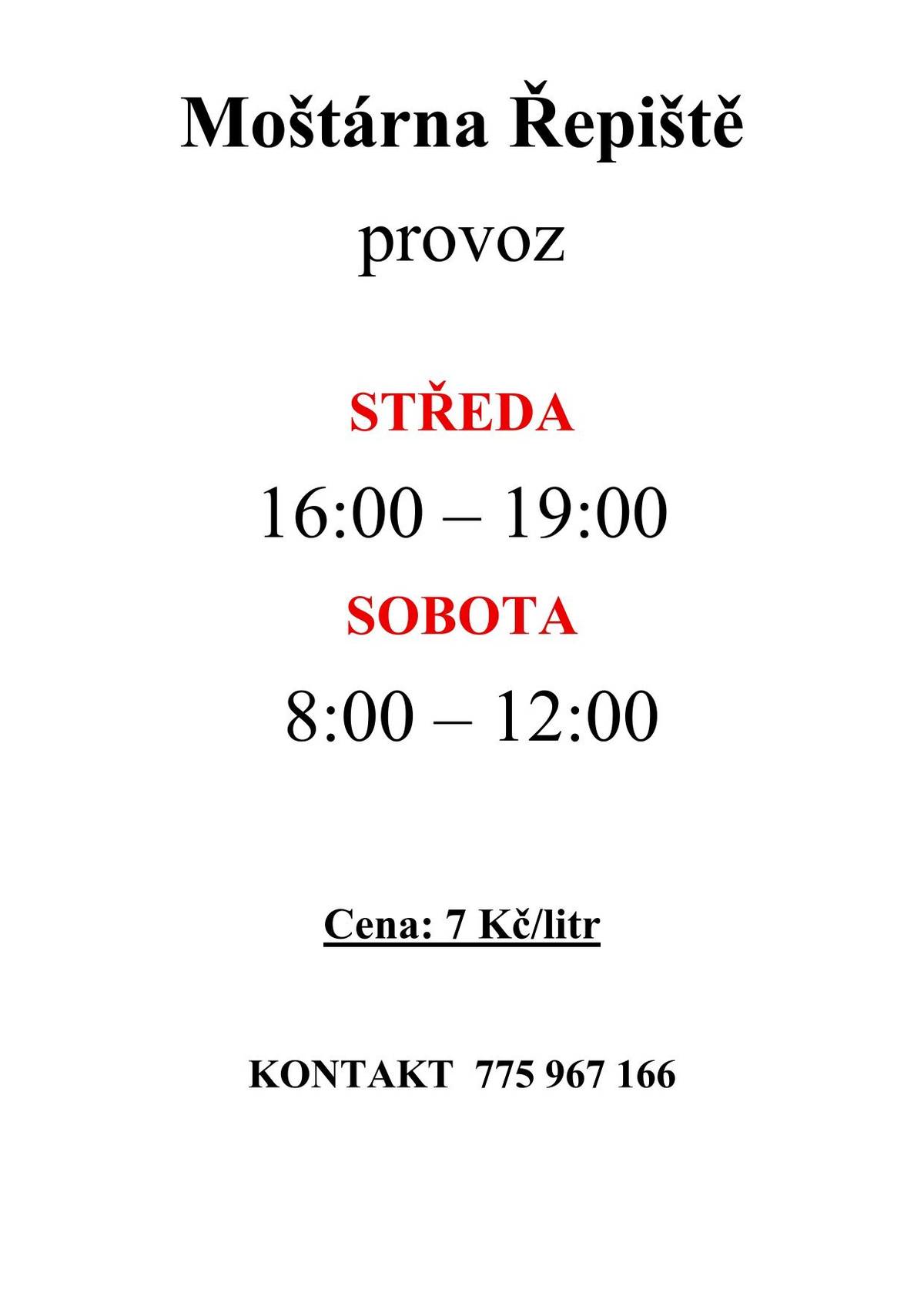 PROVOZ: Středa: 16:00 - 19:00 Sobota 08:00 - 12:00   Tel.: 775 967 166