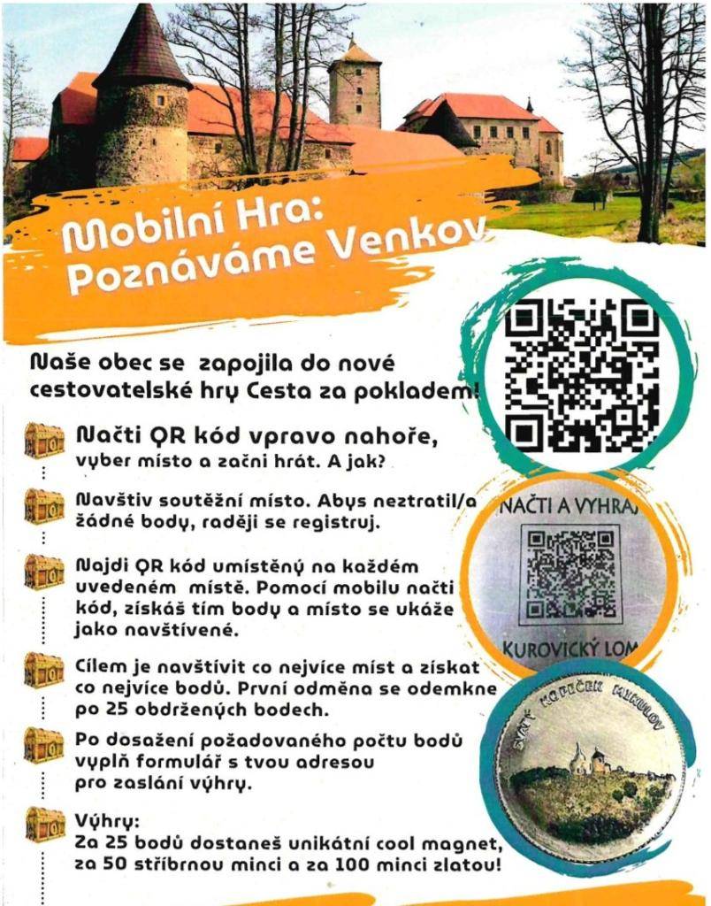V naší obci si můžete zahrát mobilní hru "Poznáváme venkov".  Stačí načíst v letáčku uvedený QR kód chytrým mobilním telefonem nebo tabletem.