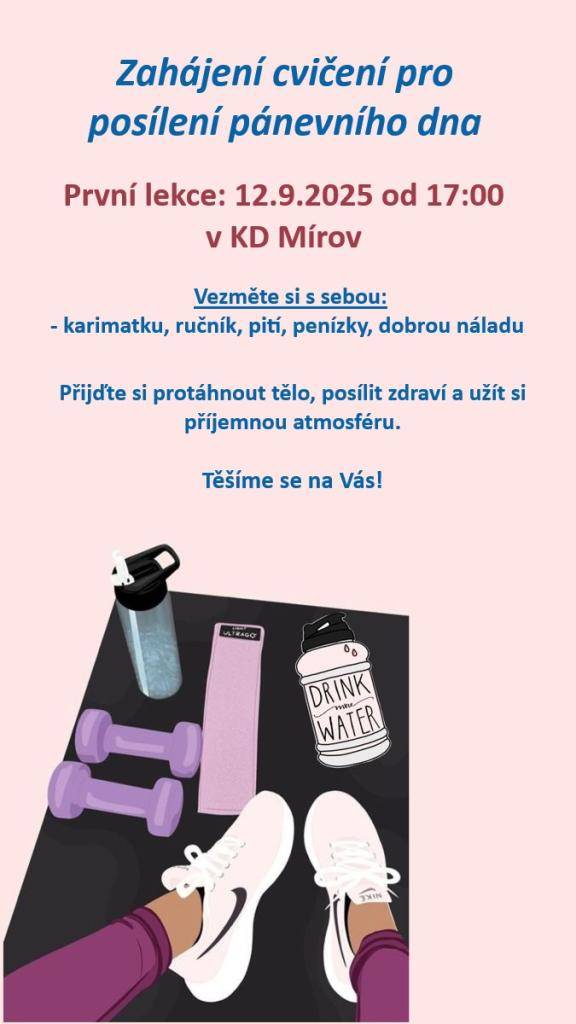 Obec Mírov oznamuje zahájení cvičení v KD Mírov. První lekce proběhne 12.9.2025 od 17:00.
