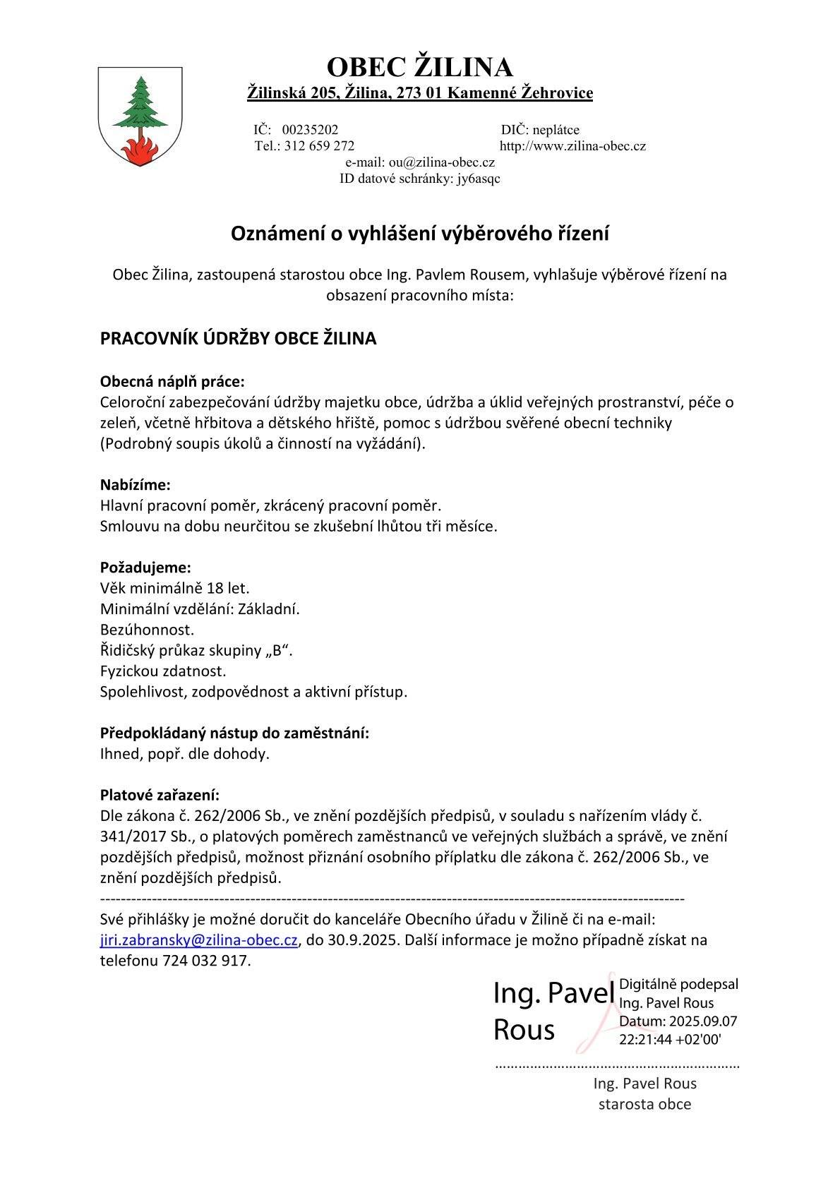 přihlášky je možné doručit do kanceláře OÚ Žilina nebo na e-mail: jiri.zabransky@zilina-obec.cz do 30. 9. 2025