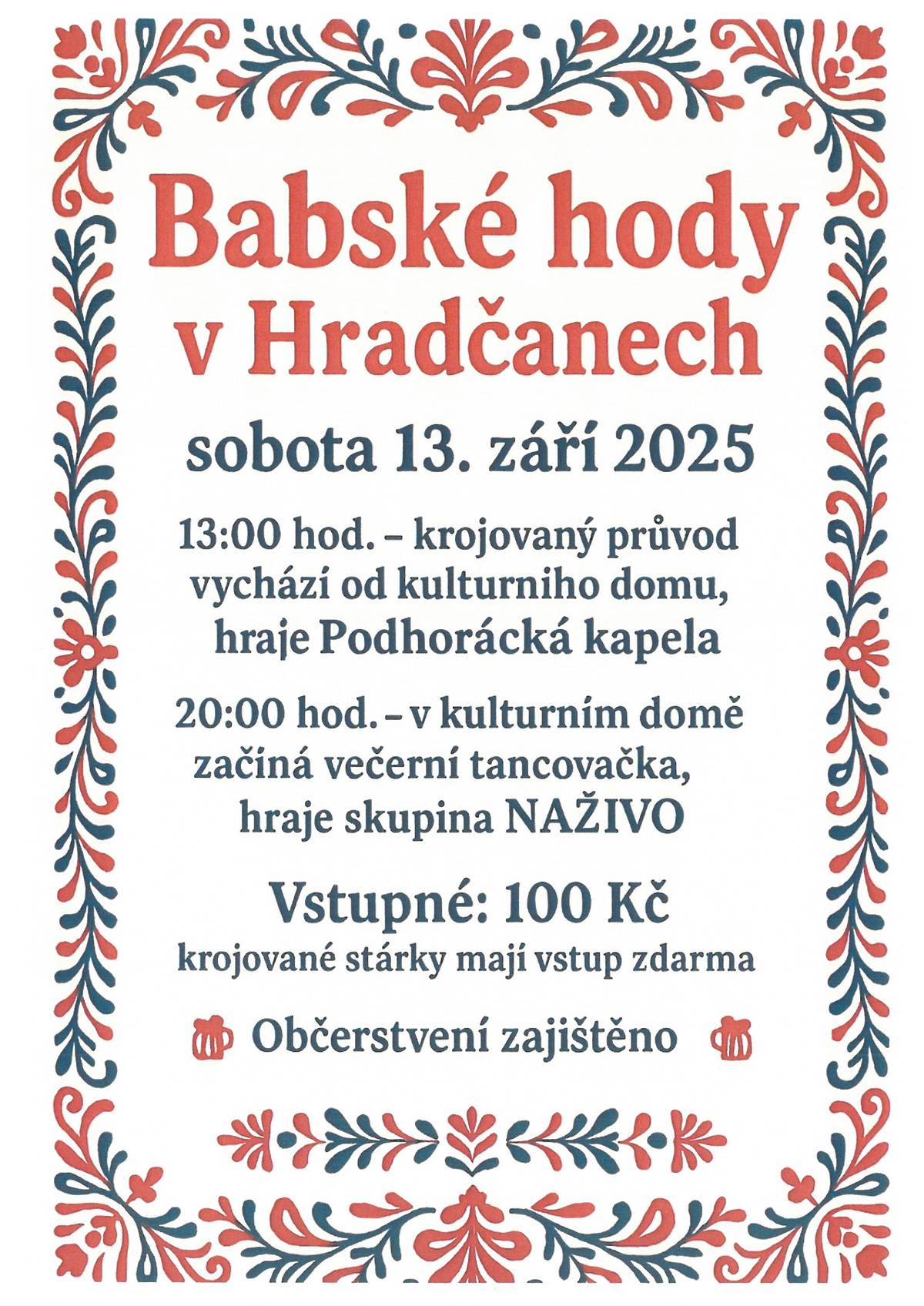 V sobotu 13.9.2025 Vás zveme na Babské hody do Hradčan, taneční zábava začíná v 20:00 hod. v kulturním domě.