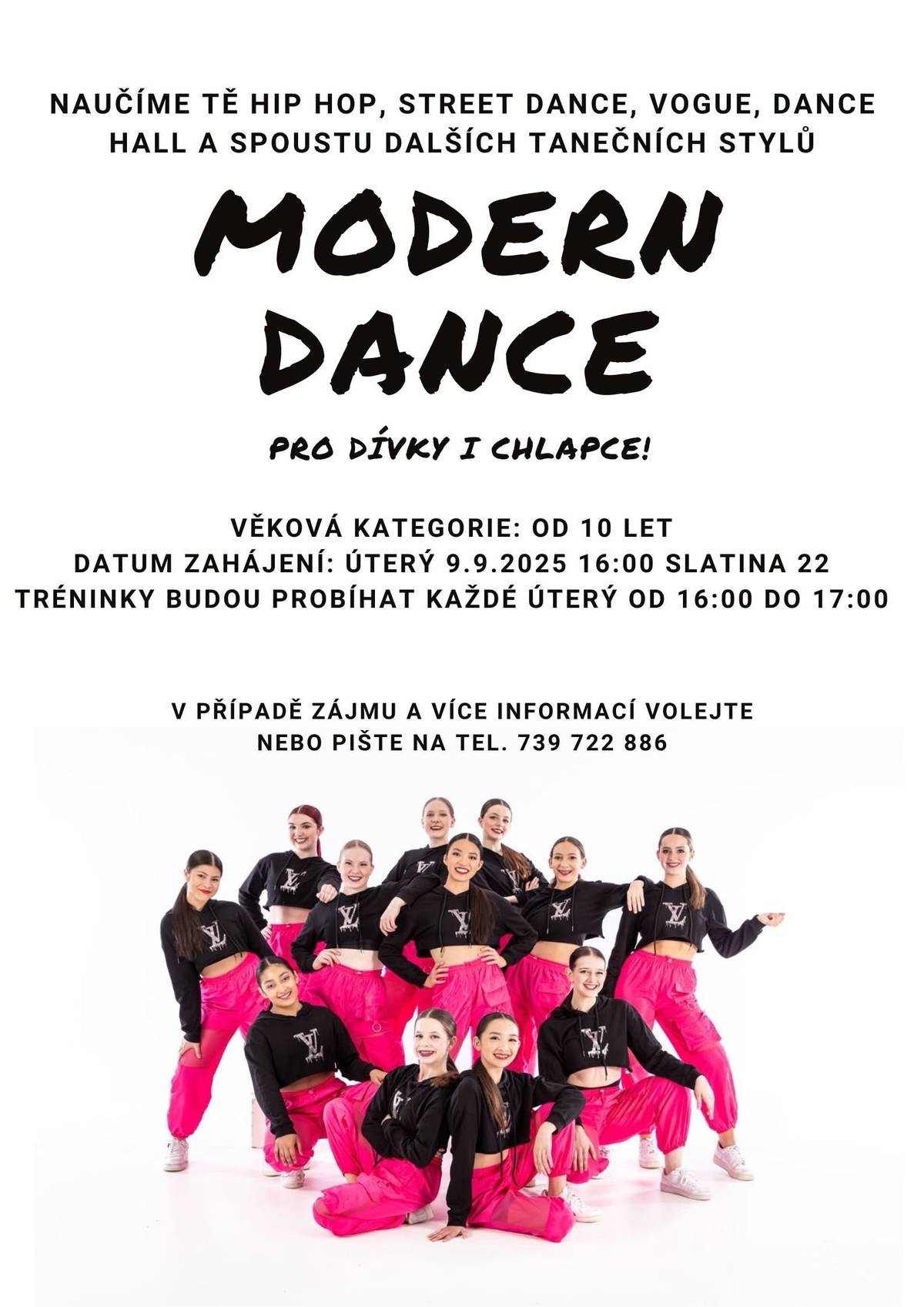 Už v úterý 9.9. startuje v komunitním centru při obecním úřadě ve Slatině kroužek MODERN DANCE. Naučíme tě hip hop, street dance a mnoho dalšího! Kroužek je pro kluky i holky od 10 let. Tréninky budou probíhat každé úterý od 16 do 17 hodin. Váháš nebo chceš vědět víc? Přijď v úterý mezi nás nebo volej 739722886.