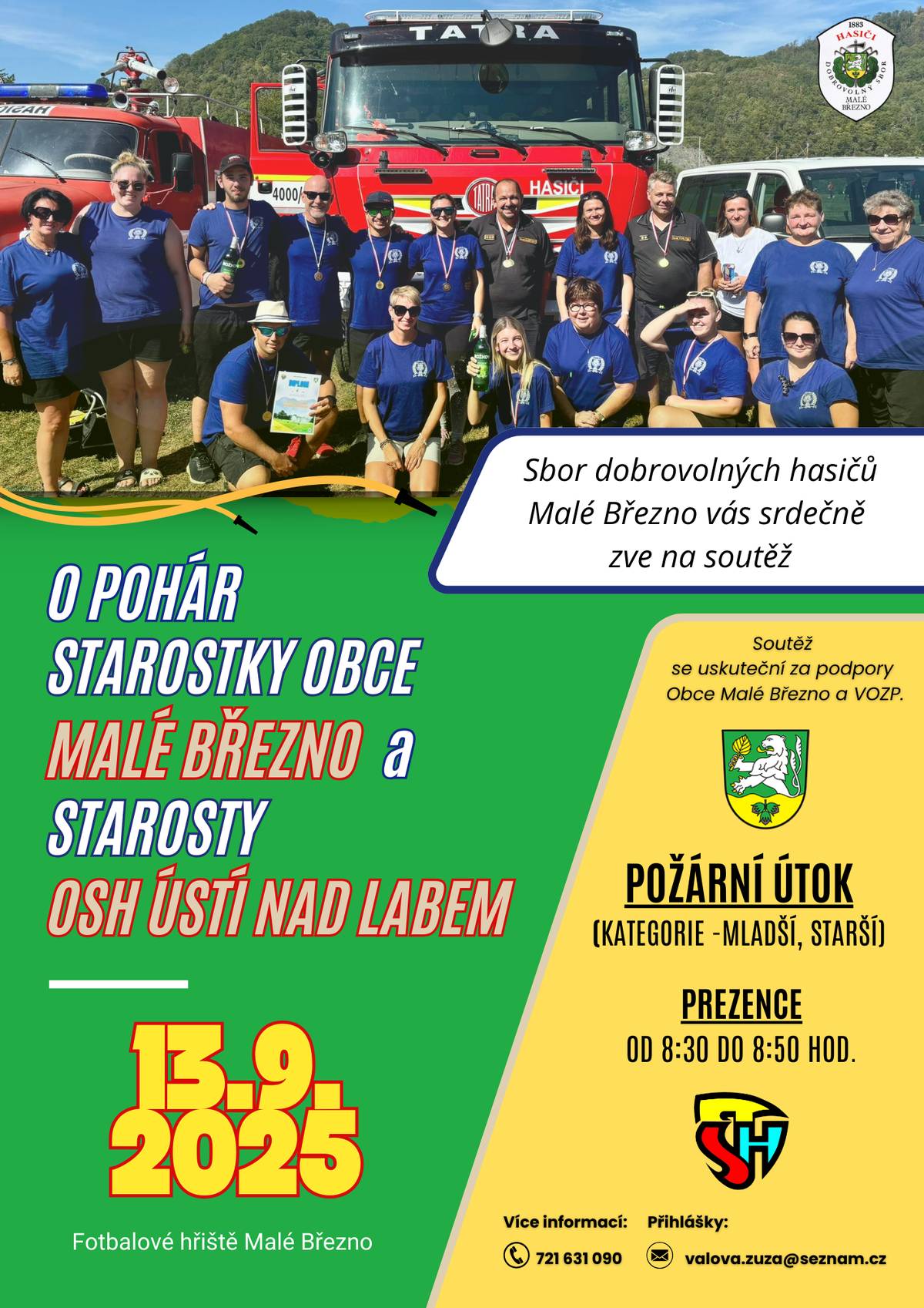 Přijďte podpořit naše děti v hasičské soutěži, která se uskuteční 13.09.2025 od 9:00 hod. na fotbalovém hřišti v Malém Březně.