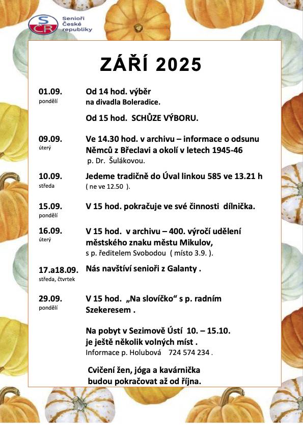 Organizace Senioři České republiky zve všechny zájemce na zářijový  program určený seniorům v Mikulově, který nabízí pestré aktivity a setkání pro starší generaci.
