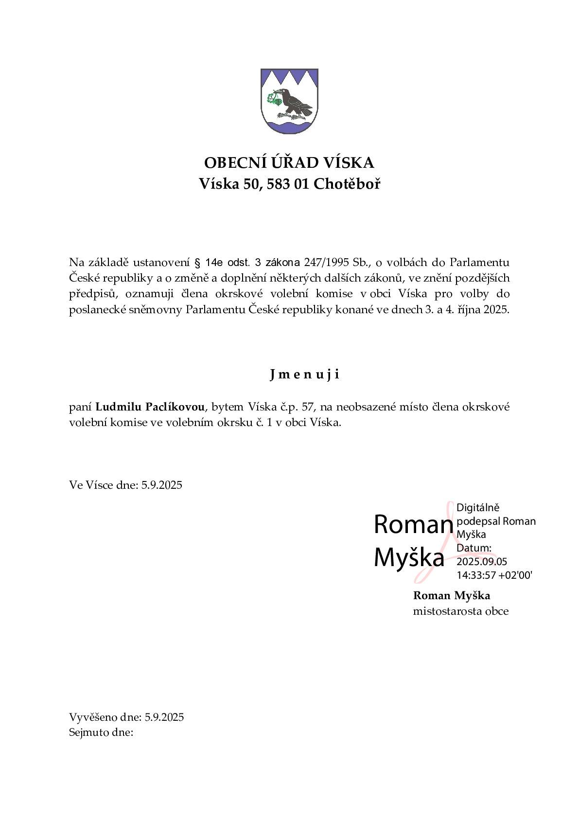 Jmenování člena OVK pro volby do poslanecké sněmovny Parlamentu České republiky.