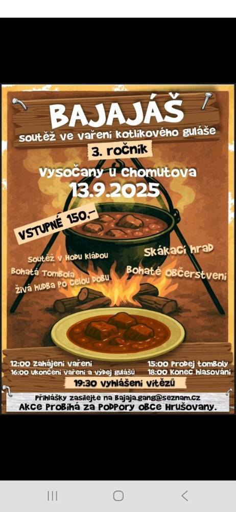Ve Vysočanech u Hrušovan se pořádá 3. ročník akce Bajajáš. Akce je dne 13. 9. 2025 od 12h. Vstupné 150,-Kč