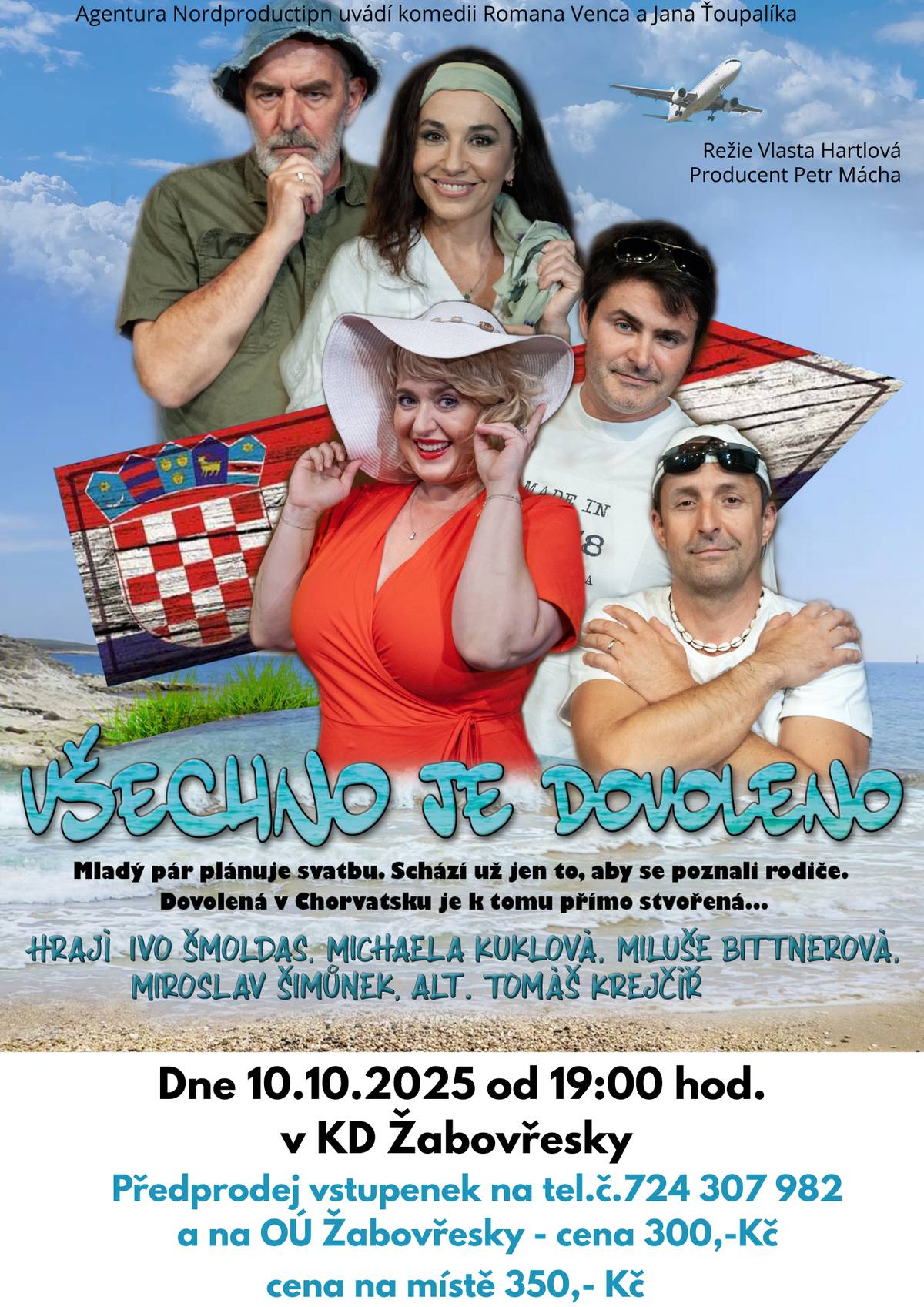 Divadelní představení VŠECHNO JE DOVOLENO 10.10.2025- dne 10.10.2025 v pátek od 19:00 hod. v KD Žabovřesky, předprodej vstupenek na tel.č. 724 307 982 a na OÚ Žabovřesky, cena 300,- Kč. Cena na místě 350,- Kč.