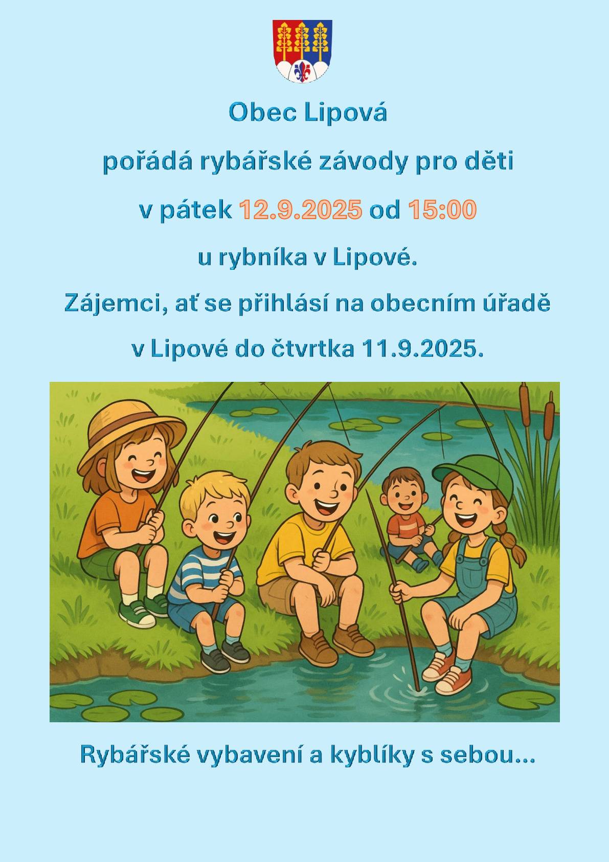 Zveme všechny děti na hobby rybářské závody.