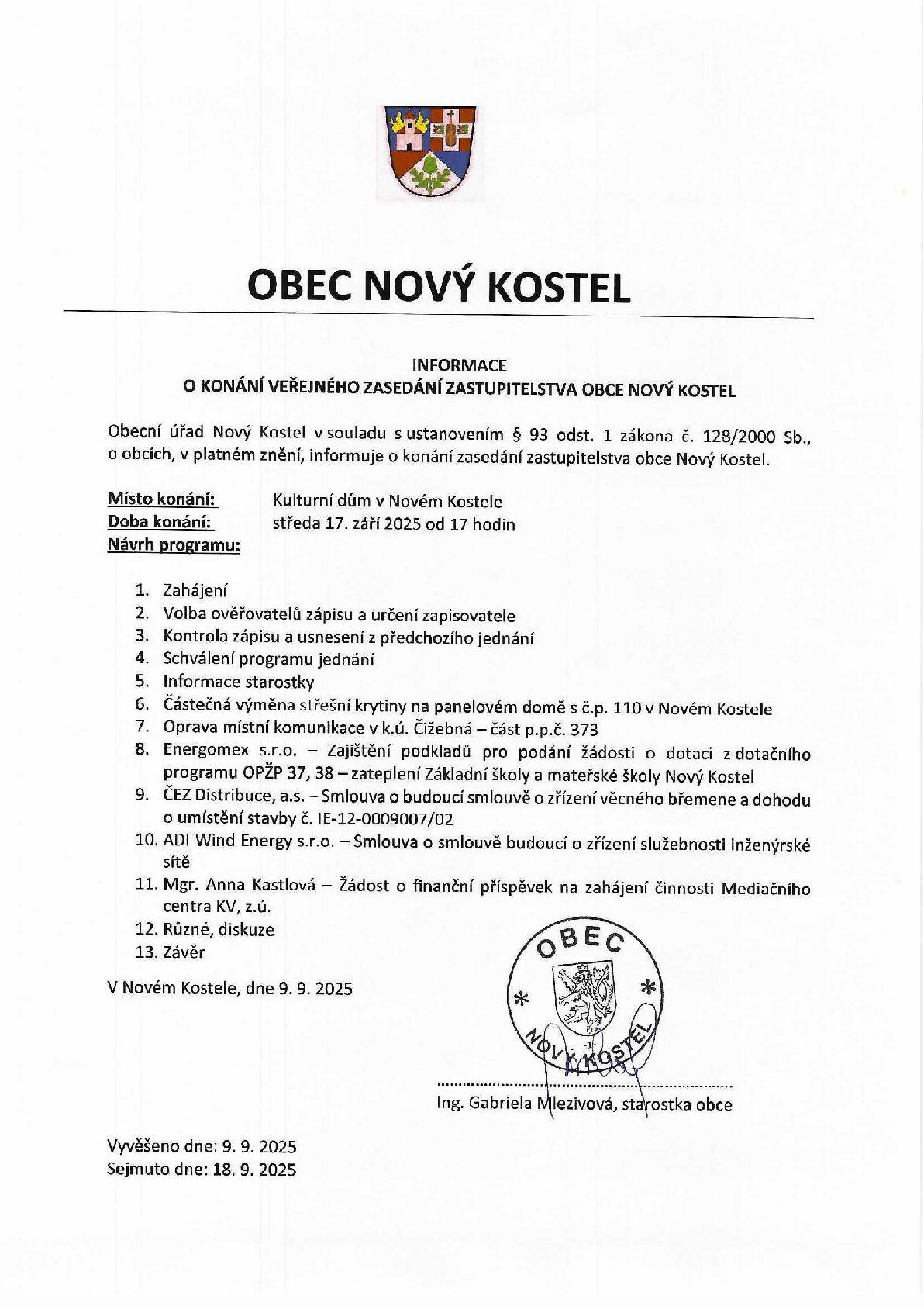 Veřejné zasedání ZO Nový Kostel se bude konat ve středu 17. září 2025 od 17 hodin v kulturním domě v Novém Kostele.