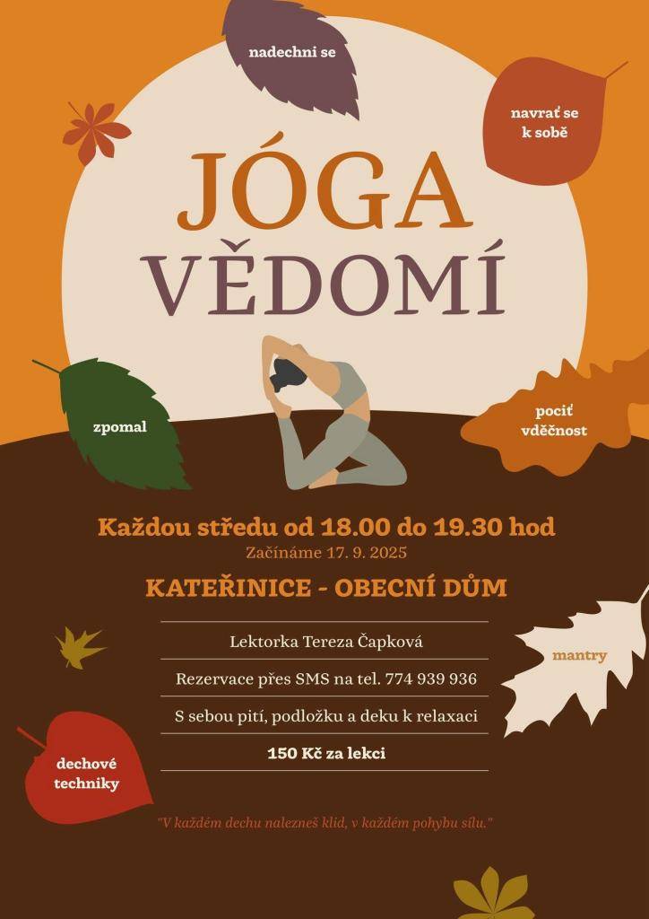 Od 17. září začne probíhat v naší obci Jóga vědomí.