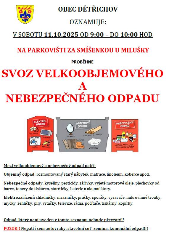 Svoz velkoobjemového a nebezpečného odpadu- v sobotu 11.10.2025 od 9-10 h na parkovišti za Smíšenkou u Milušky