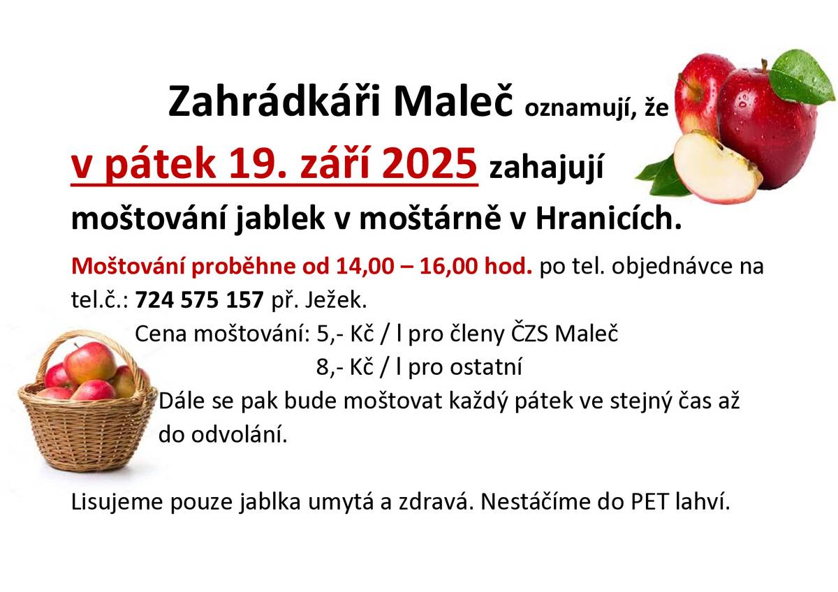 Možnost moštování v Hranicích. Od 19.9.2025 od 14-16 hodin po telefonické domluvě. tel. 724 575 157.