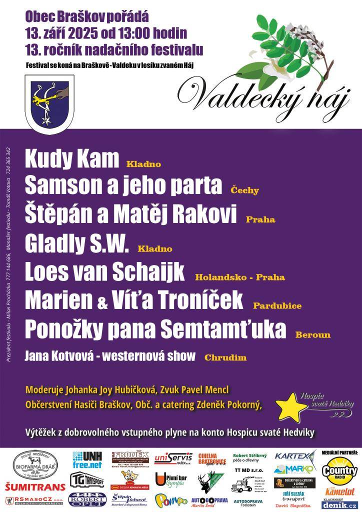 Obec Braškov zve všechny na 13. ročník nadačního festivalu, který se koná 13. září 2025 od 13:00 hodin. Výtěžek z dobrovolného vstupného bude věnován Hospicu svaté Hedviky.