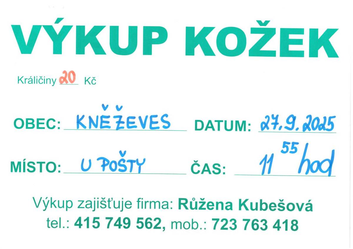 u pošty v Kněževsi v 11,55 hodin, R. Kubešová tel. 415749562, 723763418