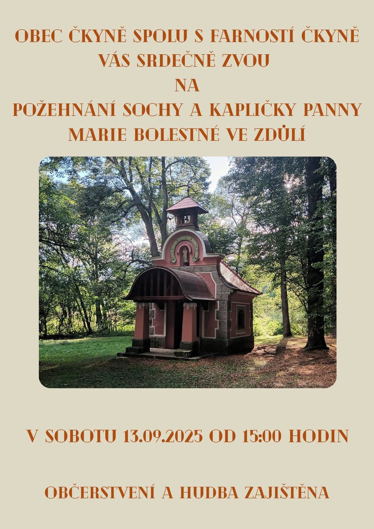 Poutní mše u Kapličky ve Zdůlí proběhne v sobotu 13. září od 15:00 hodin ve Zdůlí, při které dojde k požehnání sochy a kapličky Marie Bolestné Ve Zdůlí.