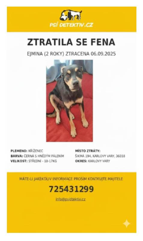 Dne 6. září 2025 se v okolí Děpoltovic ztratila fena Ejmina, kříženec ve věku 2 let. Má černou barvu s hnědým pálením a je střední velikosti, vážící mezi 10-17 kg.