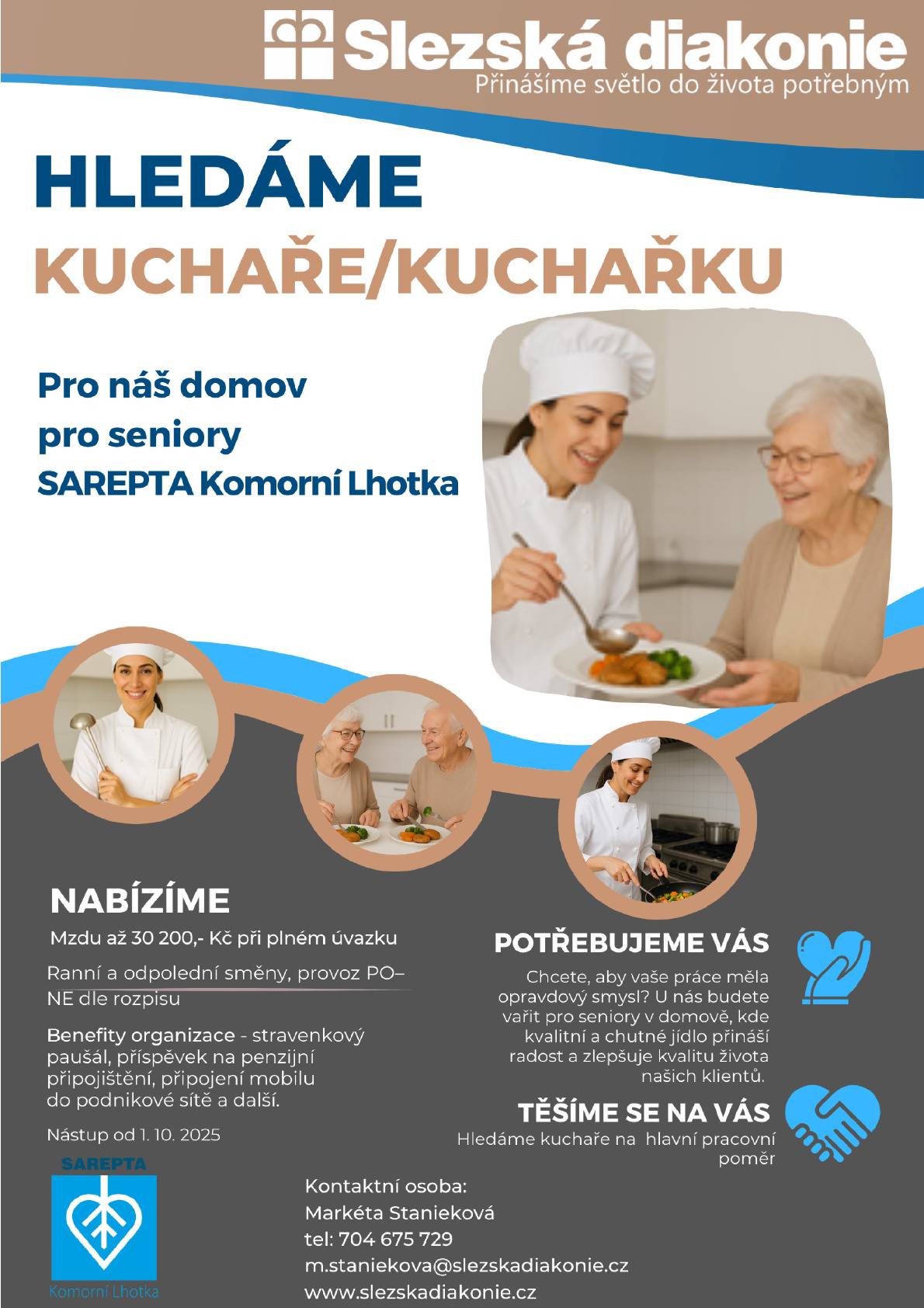 Vážení, středisko SAREPTA Komorní Lhotka – domov pro seniory hledá nového kolegu/kolegyni na pozici kuchař/kuchařka. Podrobnější informace o nabízené pozici naleznete zde.