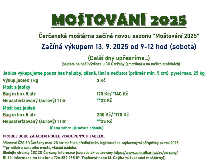 Moštárna v Čerčanech v Luční ulici začíná s výkupem jablek 13.9. v čase 9-12 hod. Bližší informace na přiloženém letáku a webových stránkách www.zahradkari.cz/zo/cercany/