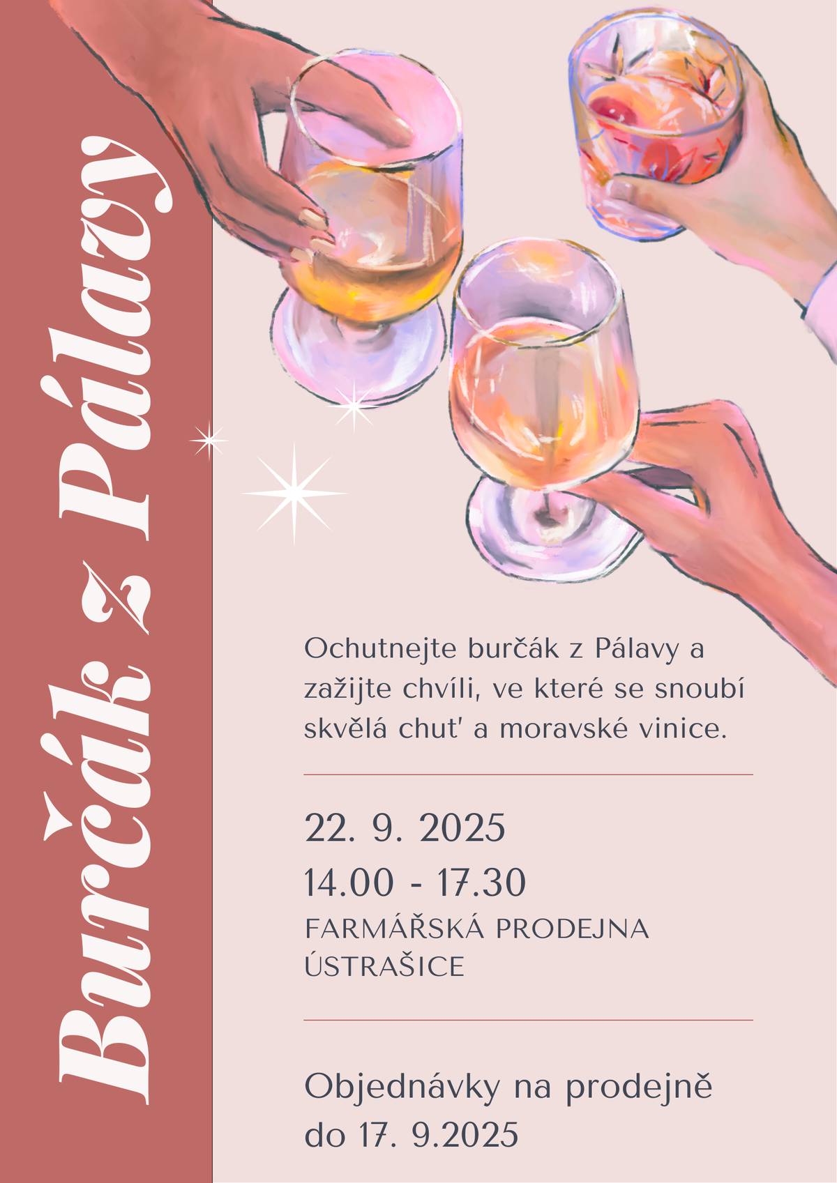 Naše místní prodejna nabízí ochutnávku a prodej burčáku z Pálavy dne 22.9.2025 od 14.-17.30h.
