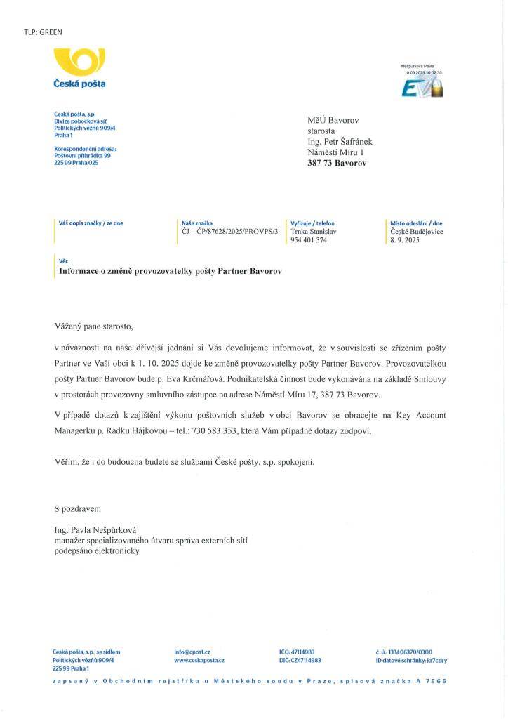 Česká pošta informuje o změně provozovatelky pošty Partner Bavorov. Novou provozovatelkou bude paní Eva Krčmářová.