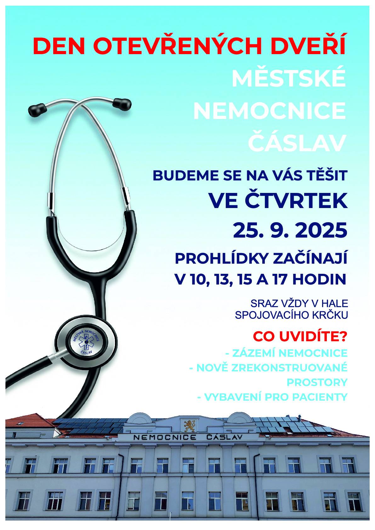 🏥   ve čtvrtek 25. 9. 2025 🏥         Prohlídky jsou možné v čase od 10, 13, 15 a 17 hodi