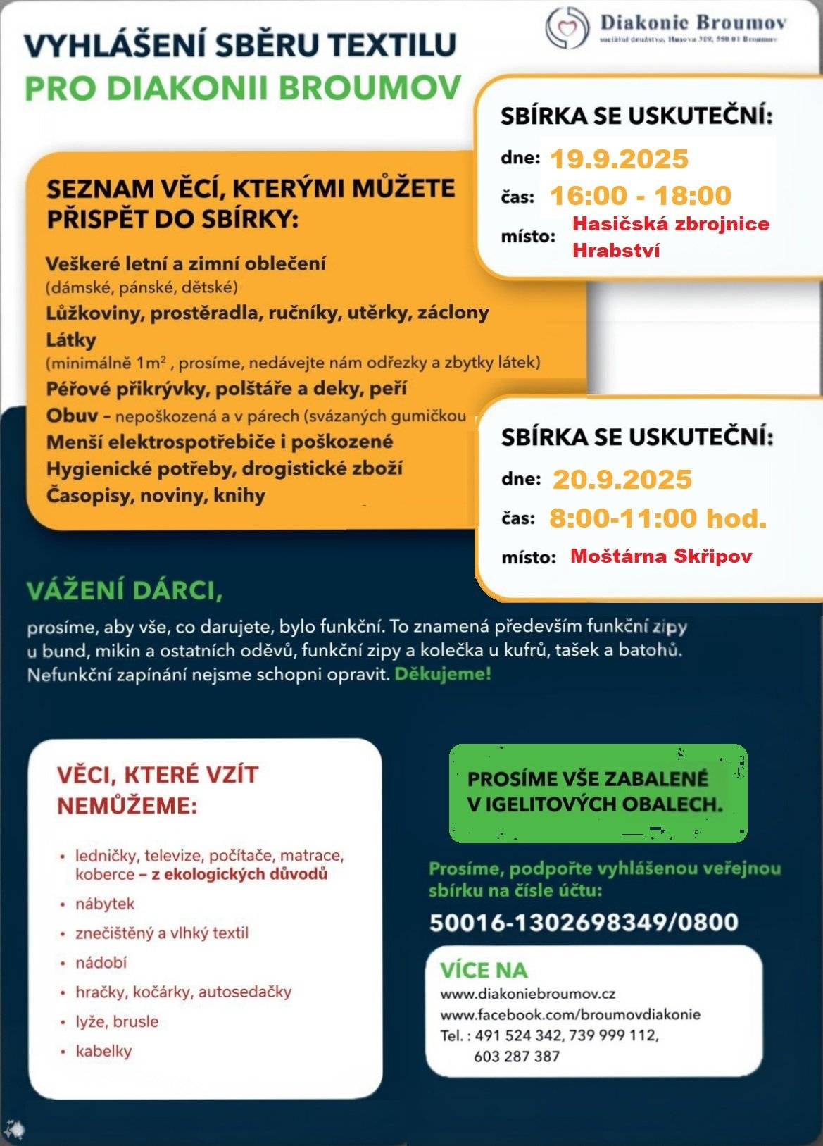 Oznamujeme občanům, že v pátek 19.9.2025 proběhne sbírka šatstva na Hrabství od16:00 do18:00 hod v  hasičské zbrojnici Hrabství. V sobotu 20.9.2025 od 8:00 do 11:00 hod. v Moštárně ve Skřipově.
