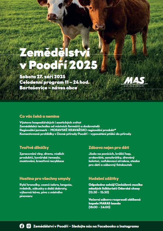 Přijďte na celodenní akci Zemědělství v Poodří, která se koná 27. září 2025 v Bartošovicích. Těšit se můžete na výstavu zvířat, regionální jarmark, skvělou gastronomii a bohatý kulturní program.