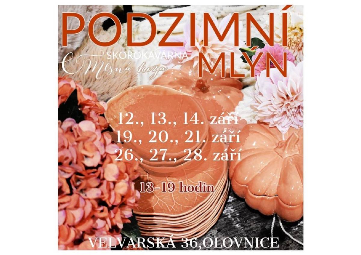 Vážení občané, čarodějky ze mlýna Vás zvou na podzimní prodejní výstavy. Více v příloze