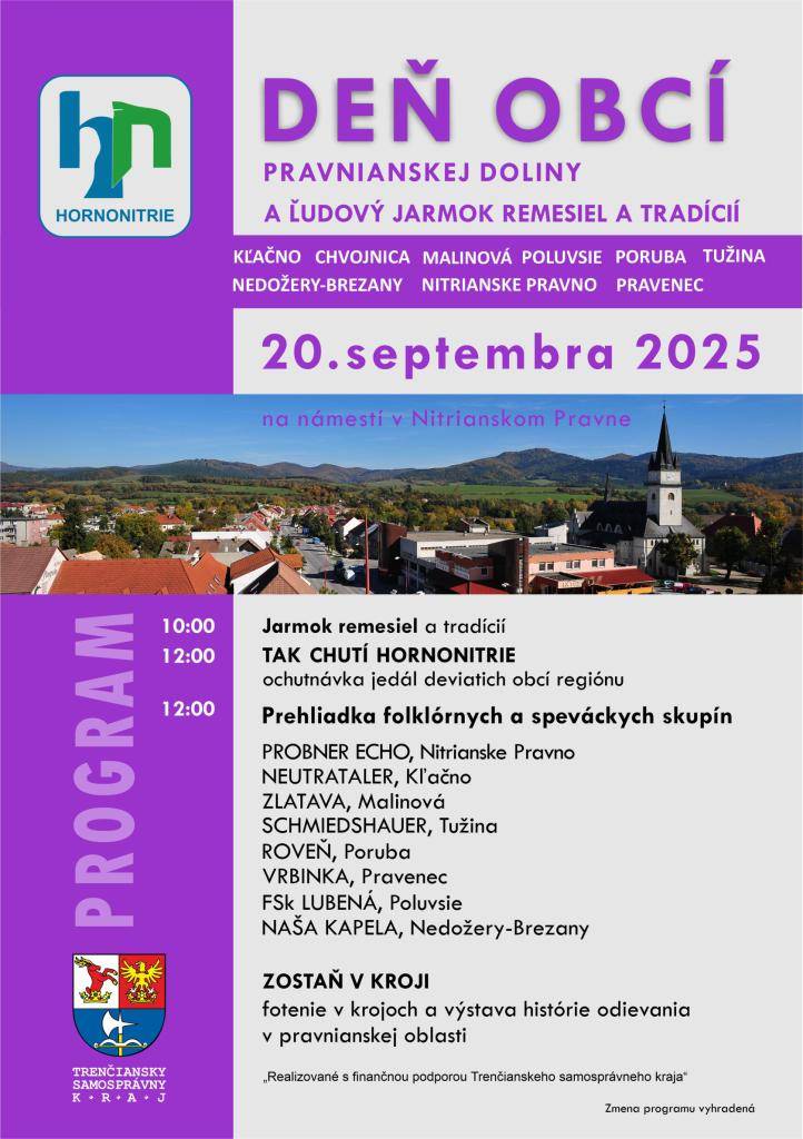 Občianske združenie Hornonitrie a jeho členské obce vás srdečne pozývajú na podujatie Deň obcí pravnianskej doliny 2025, ktoré sa uskutoční v sobotu 20.9.2025 na námestí v Nitrianskom Pravne.