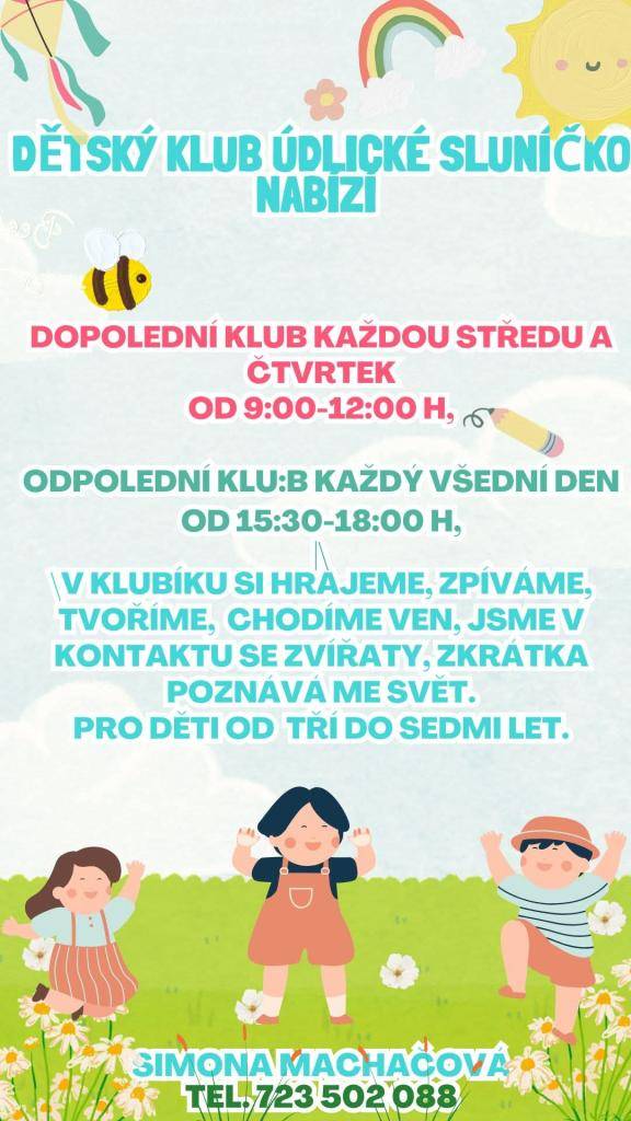 Informace pro všechny mamky a taťky, možnost svá dítka svěřit do klubu, kde se jistě nebudou nudit.