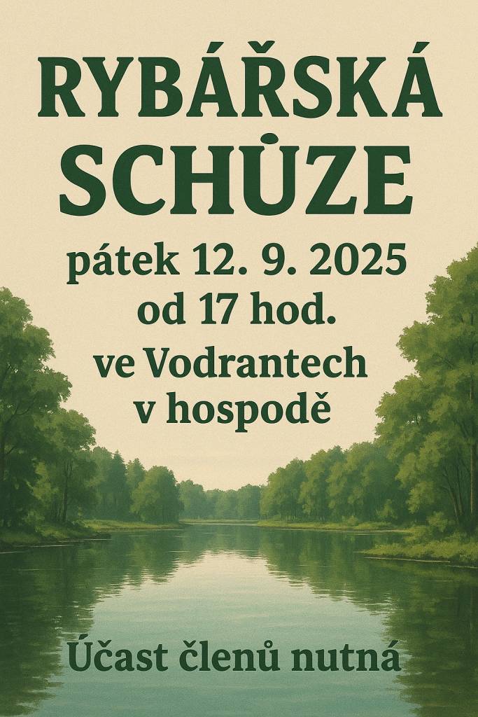 Rybářská schůze v pátek 12. 9. 2025 od 17 hodin v hospodě