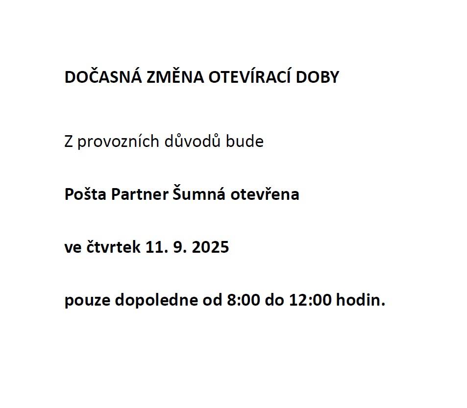 Dočasná změna otevírací doby  Pošty Partner Šumná