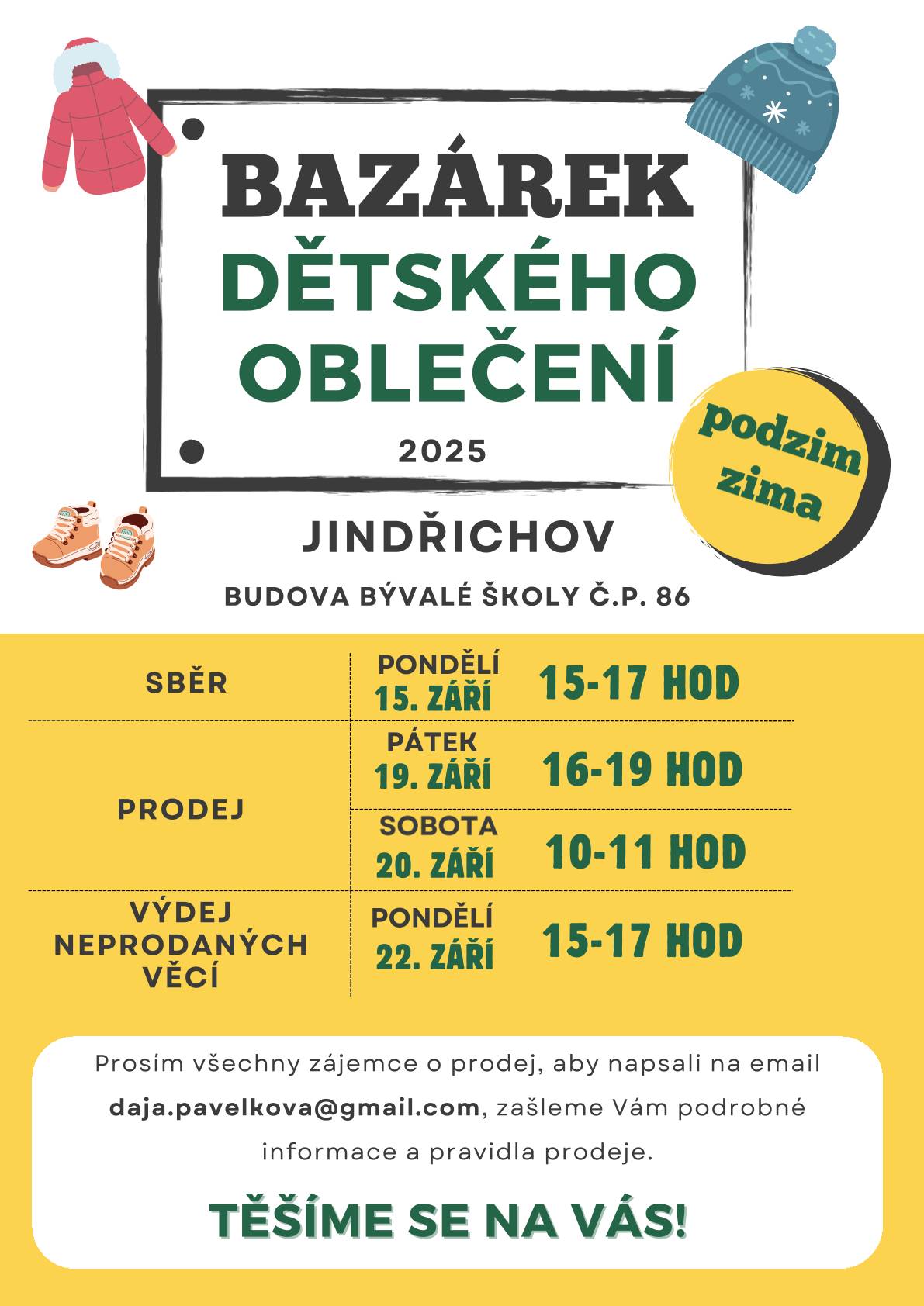 Ještě jednou dobrý den, přikládám zapomenutý plakátek k bazárku