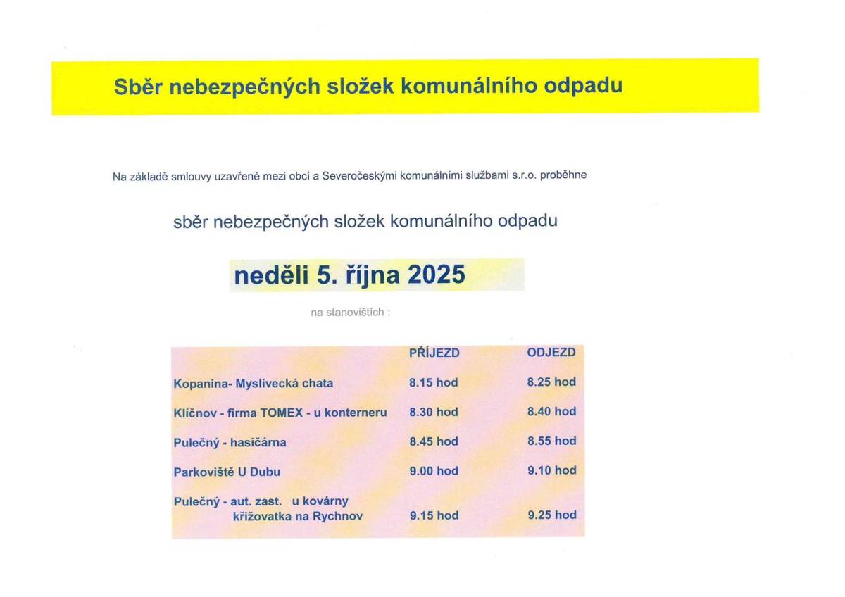 V neděli 5. října proběhne  sběr nebezpečných složek komunálního odpadu.  Viz příloha..