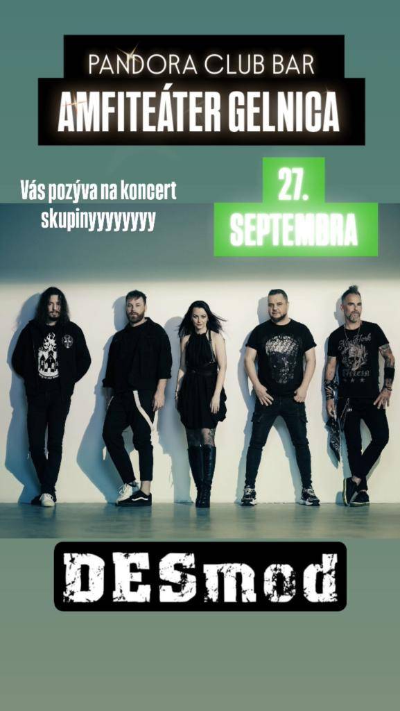 Máte radi skvelú hudbu? K príležitosti rekonštrukcie Amfiteátra v Gelnici a otvorenia Pandora Club Baru na amfiteátri Vás srdečne pozývame na koncert slovenskej skupiny DESMOD. Ich koncerty sú neopakovateľným zážitkom výbornej hudby a skvelej zábavy.