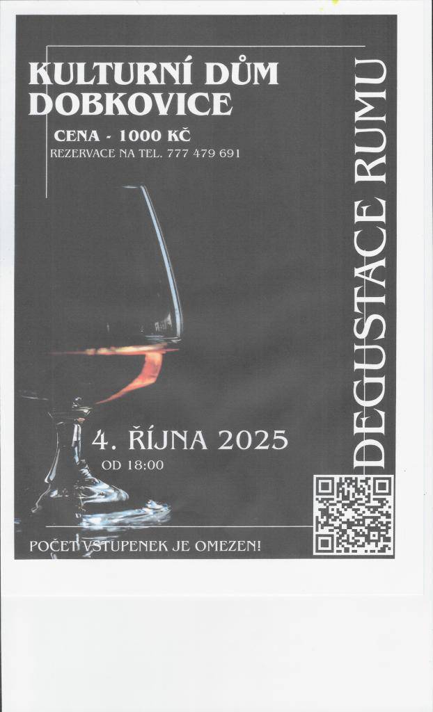 Zveme vás na degustaci rumu, která se koná 4. října 2025 v kulturním domě Dobkovice od 18:00. Počet vstupenek je omezen, proto neváhejte a rezervujte si své místo již dnes.