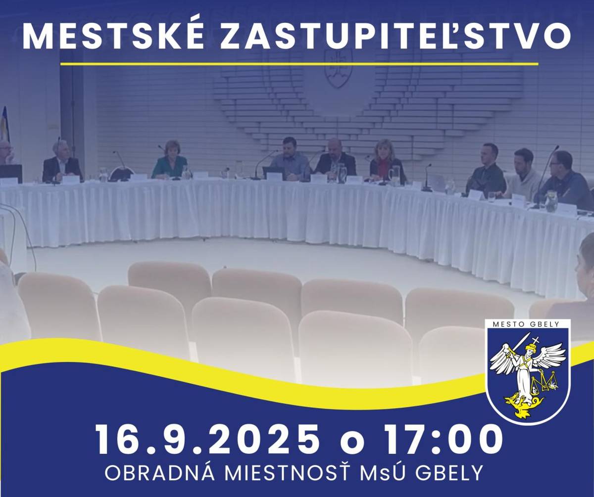 Pozývame vás na zasadnutie Mestského zastupiteľstva, ktoré sa uskutoční v utorok 16. septembra 2025 o 17:00 hod. v obradnej miestnosti Mestského úradu Gbely.