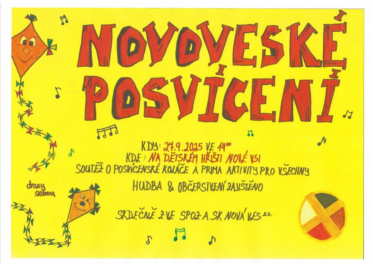 Srdečně zveme všechny na Posvícení, které se uskuteční 27.9.2025 ve 14,00 hodin na dětském hřišti. Proběhne tradiční soutěž o posvícenské koláče a prima aktivity pro všechny. Nezapomeňte na draky! Hudba a občerstvení zajištěno. Těšíme se na hojnou účast.