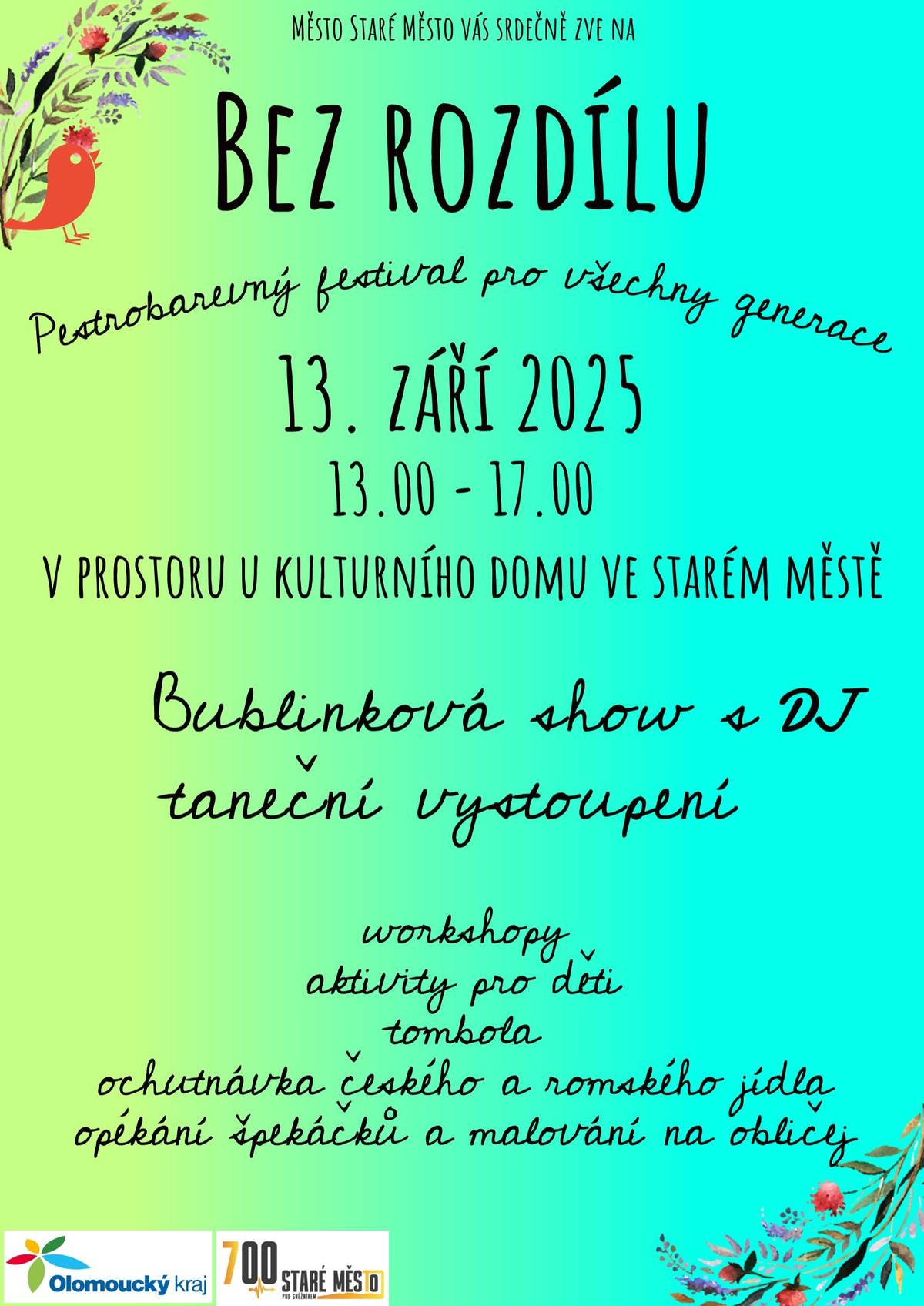 Pro všechny bez rozdílu je v sobotu 13. září připraven hudebně-hravý festival Bez rozdílu. Od 13.00 do 17.00 se můžete těšit na bublinkovou show s DJ, děti si mohou vyrobit bubble tea nebo si užít různorodé zábavné aktivity, nebude chybět ochutnávka českých a romských jídel, taneční vystoupení, malování na obličej ani tombola o ceny! Zkrátka a dobře, bavit se bude moci opravdu každý Bez rozdílu!