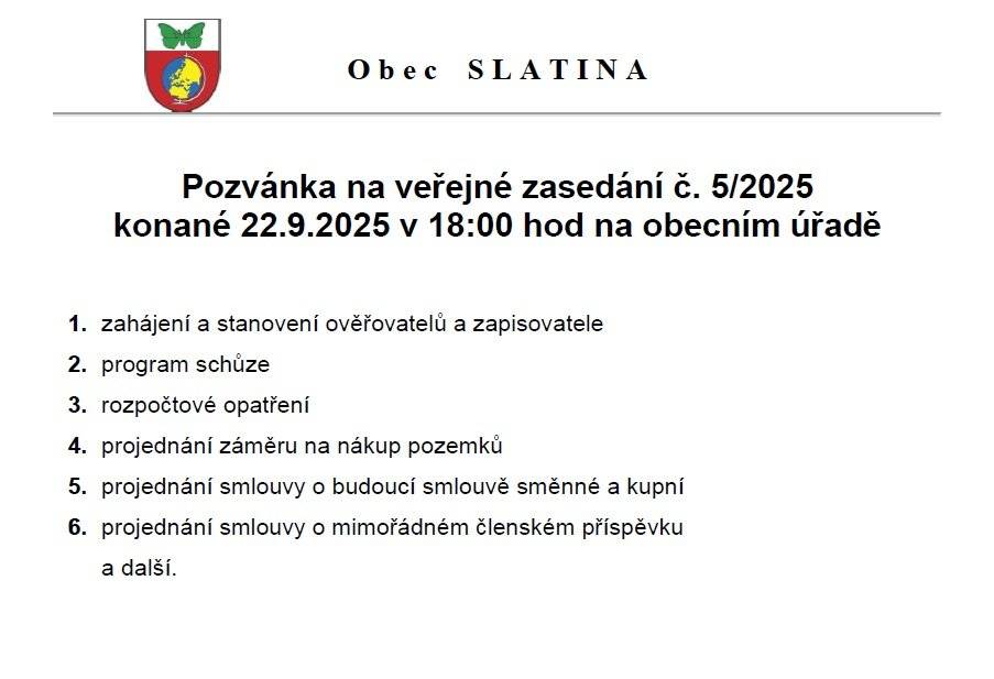 V pondělí 22.9. od 18:00 se na OU koná veřejné zasedání zastupitelstva obce Slatina.