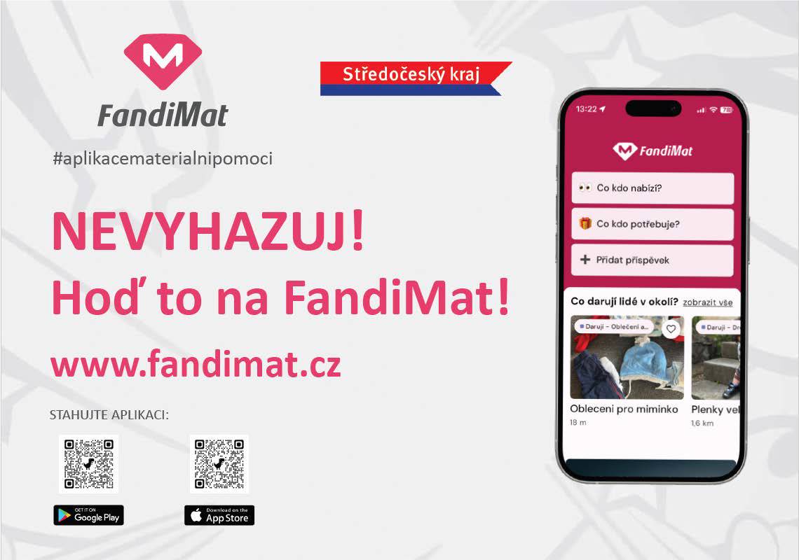 FandiMat  - Jedná se o bezplatnou aplikaci, která propojuje lidi v nouzi s těmi, kteří mohou pomoci. Umožňuje darovat věci, které jsou stále v dobré kondici, ale doma už pro ně není využití. Lidem v tíživé životní situaci by však mohly ještě pomoci.