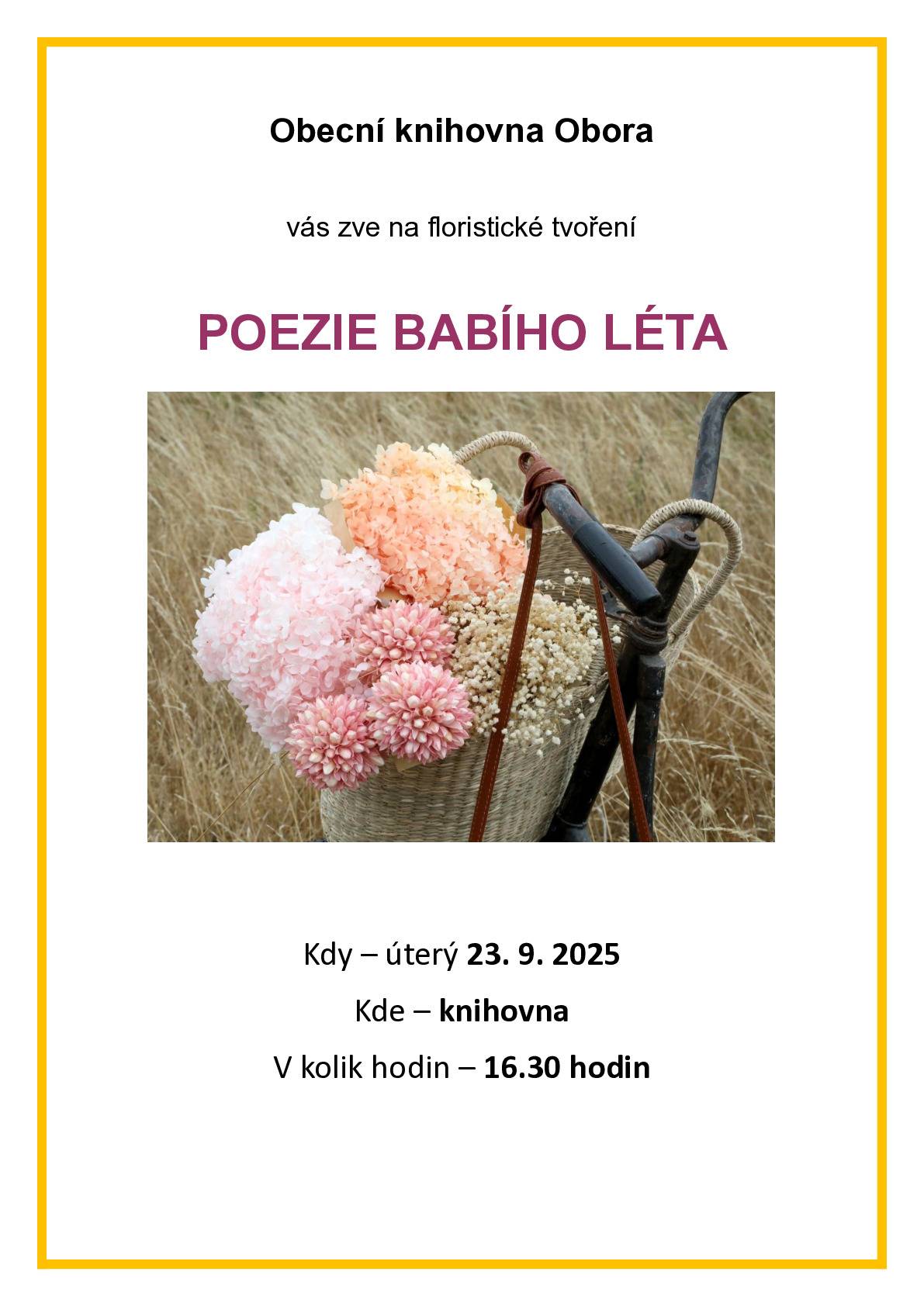 Vážené a milé dívky a ženy, jménem naší lektorky Jiřinky se omlouvám za změnu termínu konání baboletní dílny.             Nový termín je úterý 30. 9. od půl páté v knihovně.            Děkujeme za pochopení  a těšíme se na setkání.            Jana a Jiřka